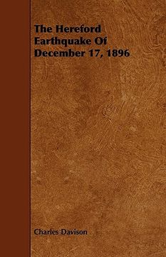 portada the hereford earthquake of december 17, 1896 (en Inglés)