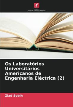portada Os Laboratórios Universitários Americanos de Engenharia Eléctrica (2)