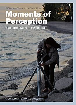 portada Moments of Perception: Experimental Film in Canada (en Inglés)