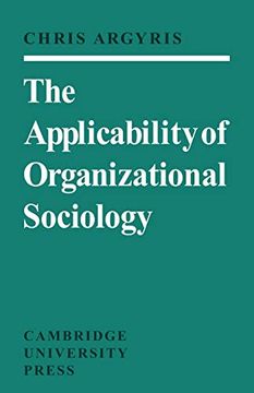 portada The Applicability of Organizational Sociology (en Inglés)