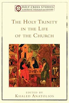 portada The Holy Trinity in the Life of the Church (Holy Cross Studies in Patristic Theology and History) (en Inglés)