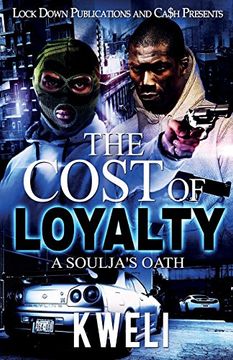 portada The Cost of Loyalty: A Soulja's Oath (en Inglés)