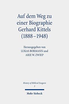portada Auf Dem Weg Zu Einer Biographie Gerhard Kittels (1888-1948) (en Alemán)