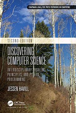 portada Discovering Computer Science: Interdisciplinary Problems, Principles, and Python Programming (Chapman & Hall (in English)