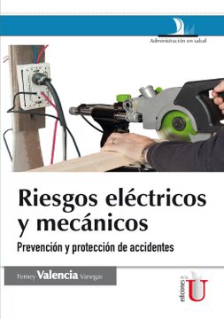 portada Riesgos Electricos y Mecanicos Prevencion y Proteccion de Accidentes