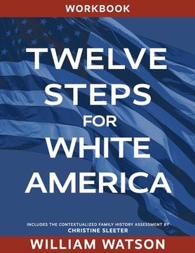 portada Twelve Steps for White America: Workbook (in English)