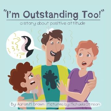 portada I'm Outstanding Too: A Story About Positive Attitude (en Inglés)