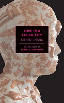 portada Love in a Fallen City (New York Review Books Classics) (in English)
