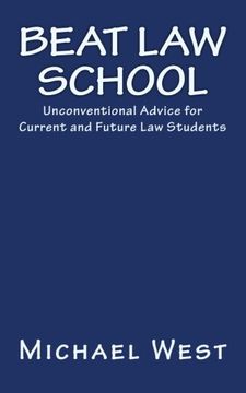 portada Beat law School: Unconventional Advice for Current and Future law Students (en Inglés)