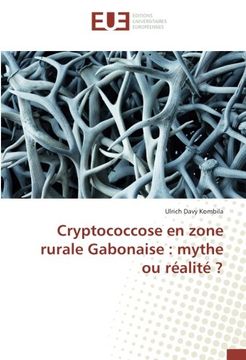 portada Cryptococcose en zone rurale Gabonaise : mythe ou réalité ?