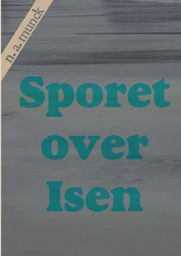 portada Sporet over Isen (en Danés)