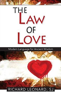 portada The law of Love: Modern Language for Ancient Wisdom: Modern Language for Ancient Wisdom: Modern Language for Ancient Wisdom: (en Inglés)