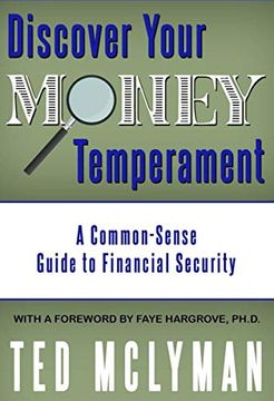 portada Discover Your Money Temperament: A Common-Sense Guide to Financial Security (in English)