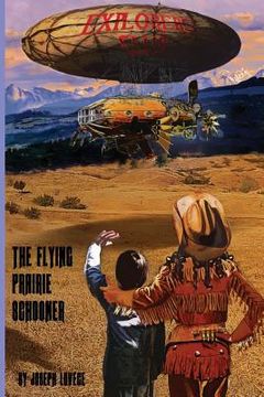 portada The Flying Prairie Schooner (in English)
