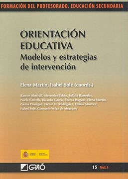 Orientación Educativa. Modelos y Estrategias de Intervención: 151 (Formacion Profesorado-E. Secun. )
