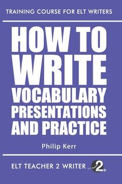 portada How To Write Vocabulary Presentations And Practice (en Inglés)