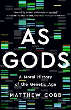 portada As Gods: A Moral History of the Genetic age (en Inglés)