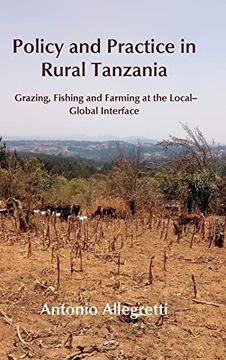 portada Policy and Practice in Rural Tanzania: Grazing, Fishing and Farming at the Local-Global Interface (en Inglés)