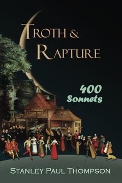 portada Troth & Rapture: 400 Sonnets