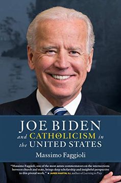 portada Joe Biden and Catholicism in the United States (en Inglés)