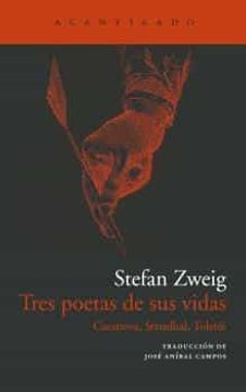 portada Tres Poetas de Sus Vidas. Casanova, Stendhal Y Tolstói
