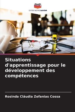 portada Situations d'apprentissage pour le développement des compétences (en Francés)