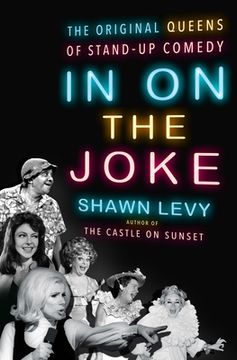 portada In on the Joke: The Original Queens of Standup Comedy 