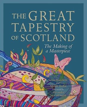 portada The Great Tapestry of Scotland: The Making of a Masterpiece (in English)