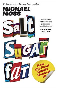 portada Salt Sugar Fat: How the Food Giants Hooked us (in English)