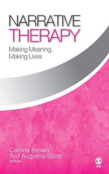 portada Narrative Therapy: Making Meaning, Making Lives (en Inglés)