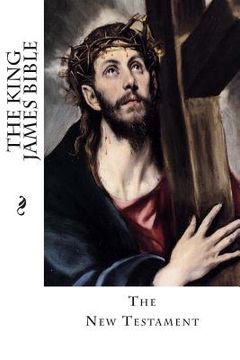 portada The King James Bible: The New Testament (en Inglés)