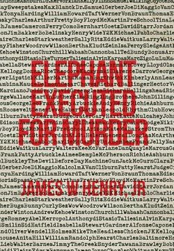 portada Elephant Executed For Murder (in English)