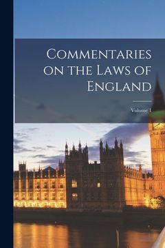 portada Commentaries on the Laws of England; Volume 1 (in English)