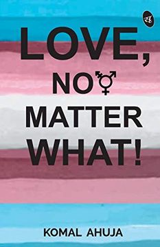 portada Love, no Matter What (en Inglés)