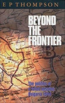 portada Beyond the Frontier: The Politics of a Failed Mission: Bulgaria 1944 (en Inglés)