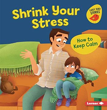 portada Shrink Your Stress: How to Keep Calm (en Inglés)