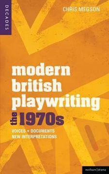 portada modern british playwriting: the 1970s: voices, documents, new interpretations (in English)