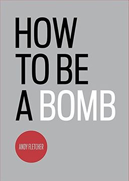 portada How to be a Bomb (en Inglés)