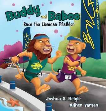 portada Buddy and Baboo Race the Lionman Triathlon