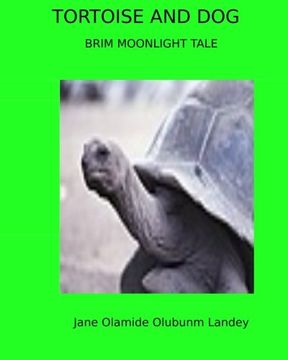 portada Tortoise And Dog: Brim Moon Light Tale
