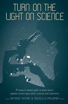 portada Turn on the light on science: A research-based guide to break down popular stereotypes about science and scientists
