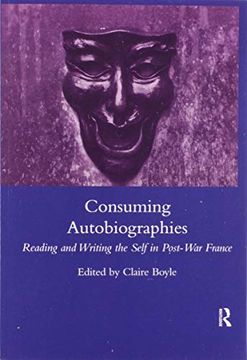 portada Consuming Autobiographies: Reading and Writing the Self in Post-War France (en Inglés)
