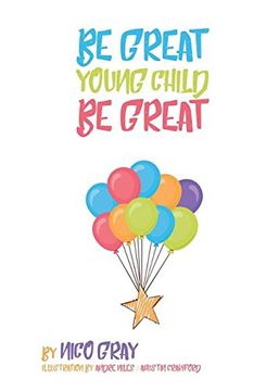portada BE GREAT YOUNG CHILD BE GREAT