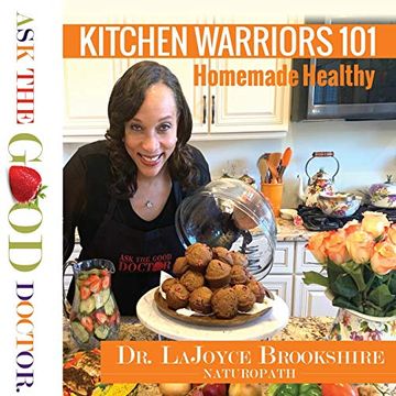 portada Kitchen Warriors 101: Homemade Healthy (en Inglés)