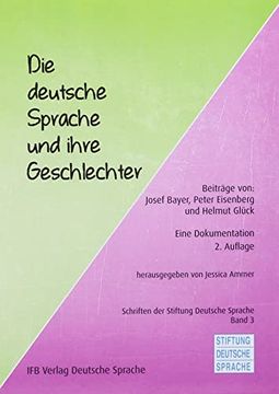 portada Die Deutsche Sprache und Ihre Geschlechter: Eine Dokumentation (in German)