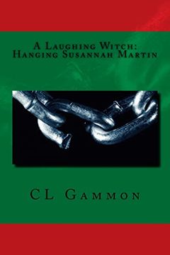 portada A Laughing Witch: Hanging Susannah Martin (en Inglés)