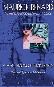 portada a man among the microbes (en Inglés)