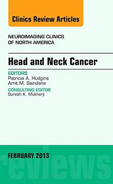 portada Head and Neck Cancer, an Issue of Neuroimaging Clinics: Volume 23-1 (en Inglés)