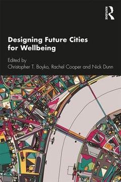portada Designing Future Cities for Wellbeing (en Inglés)