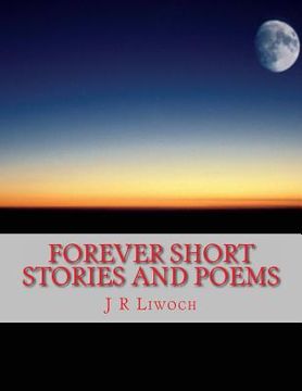 portada Forever Short Stories and Poems (en Inglés)